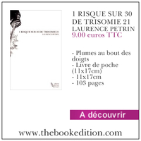 Le livre 1 RISQUE SUR 30 DE TRISOMIE 21