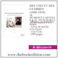 Le livre DES VIES ET DES GUERRES (1888-1919)