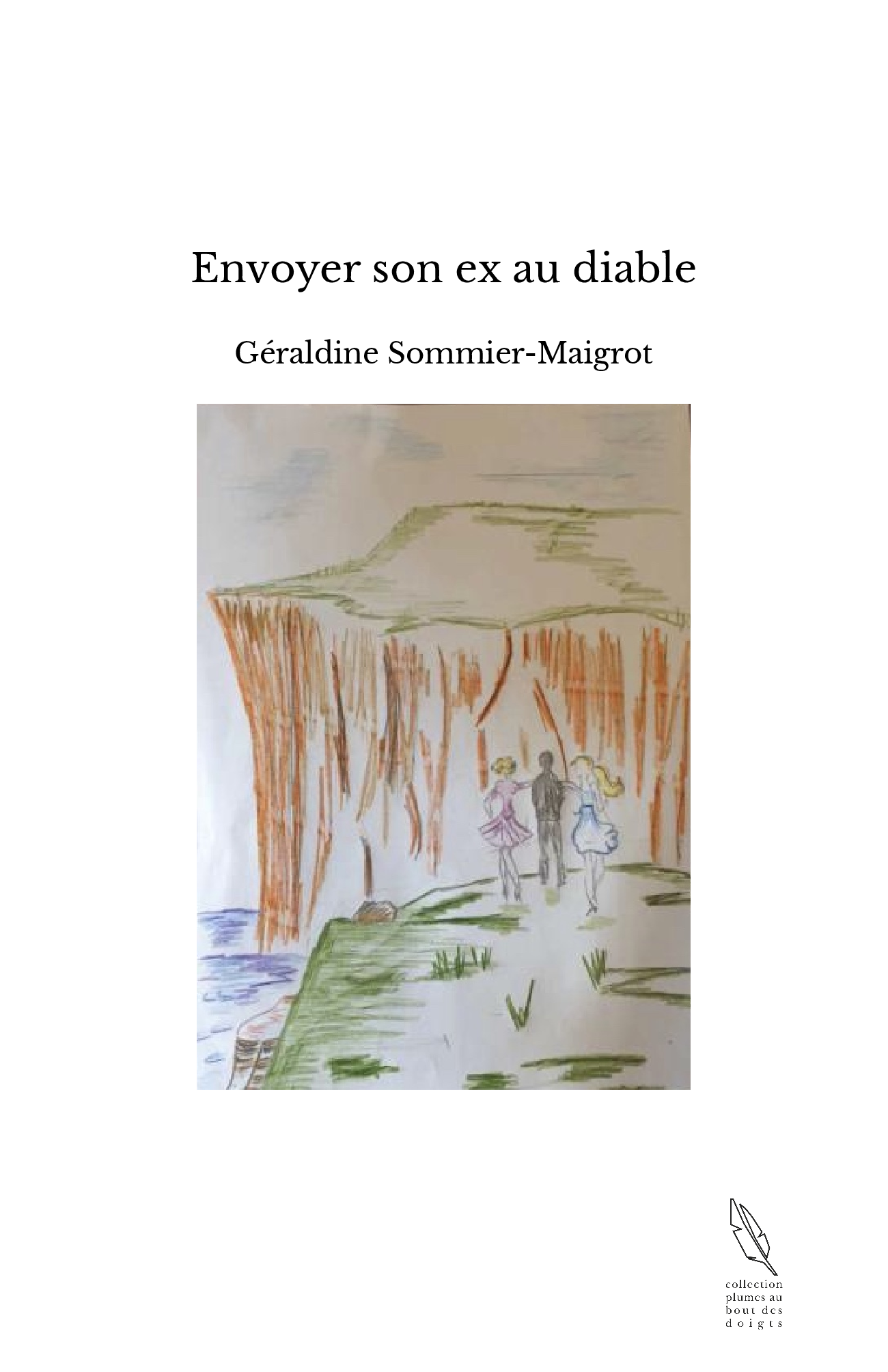 Envoyer son ex au diable