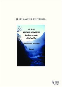 JE SUIS AMOUR UNIVERSEL