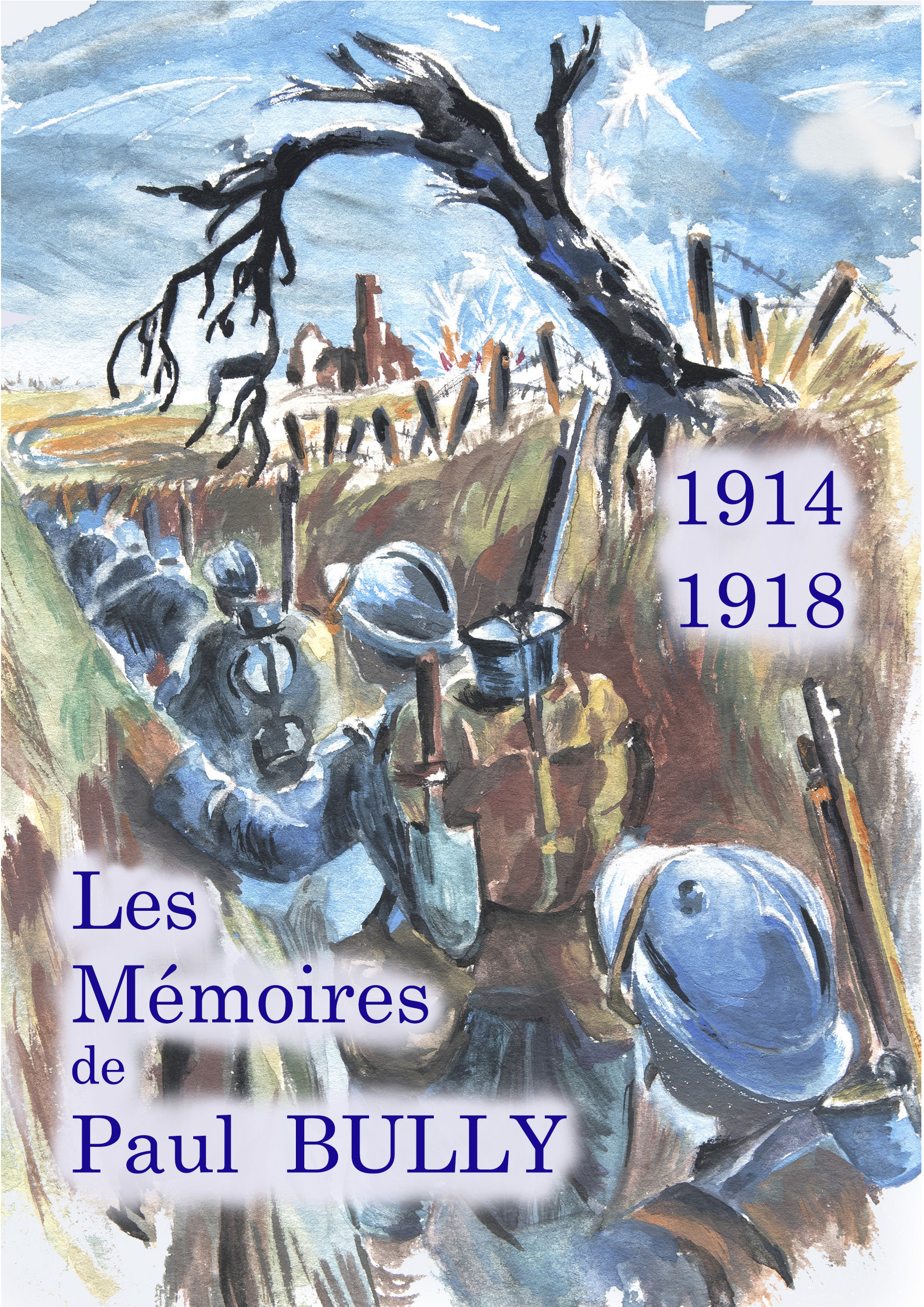 Les Mémoires de Paul BULLY 1914-1918