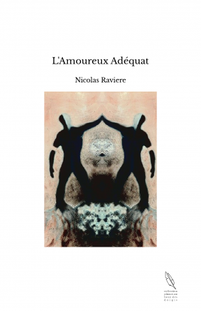 L'Amoureux Adéquat