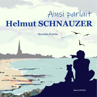 Ainsi parlait Hemut SCHNAUSER