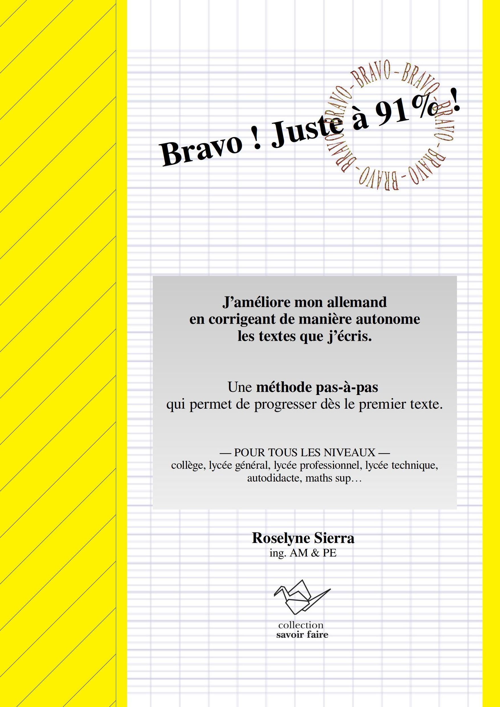 Bravo ! Juste à 91% ! version éco NB