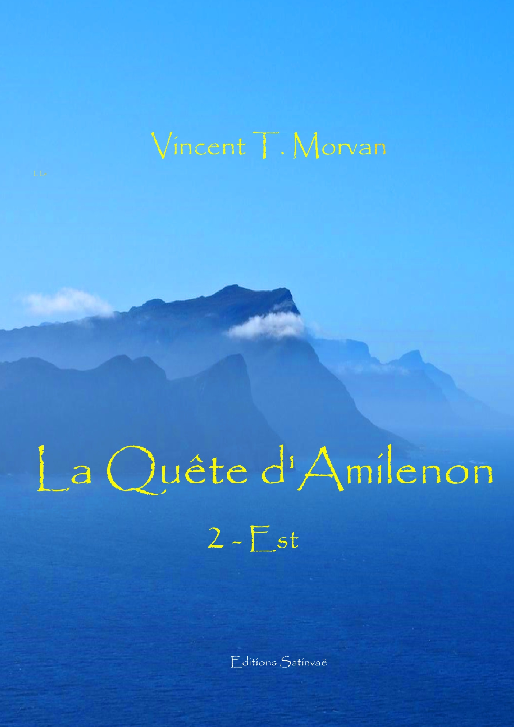 La Quête d'Amilenon - T2: Est
