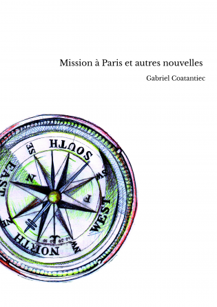 Mission à Paris et autres nouvelles 