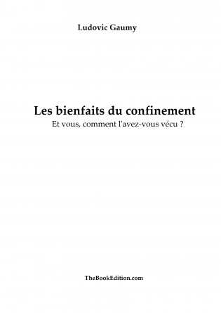 Les bienfaits du confinement