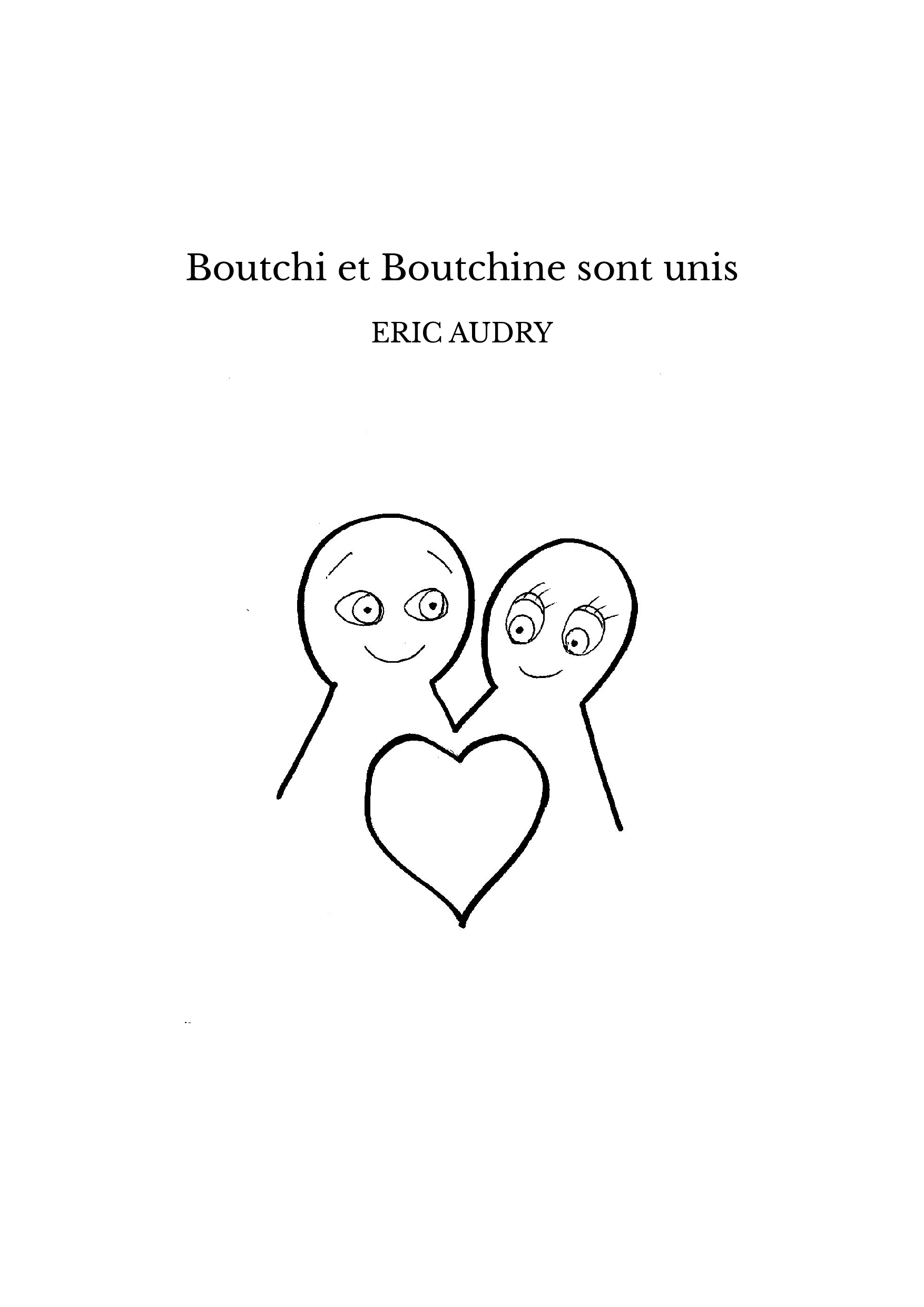 Boutchi et Boutchine sont unis