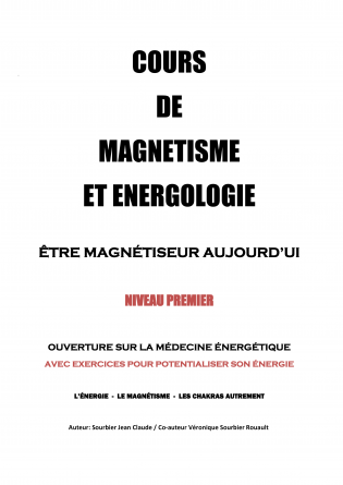 COURS DE MAGNETISME ET ENERGOLOGIE