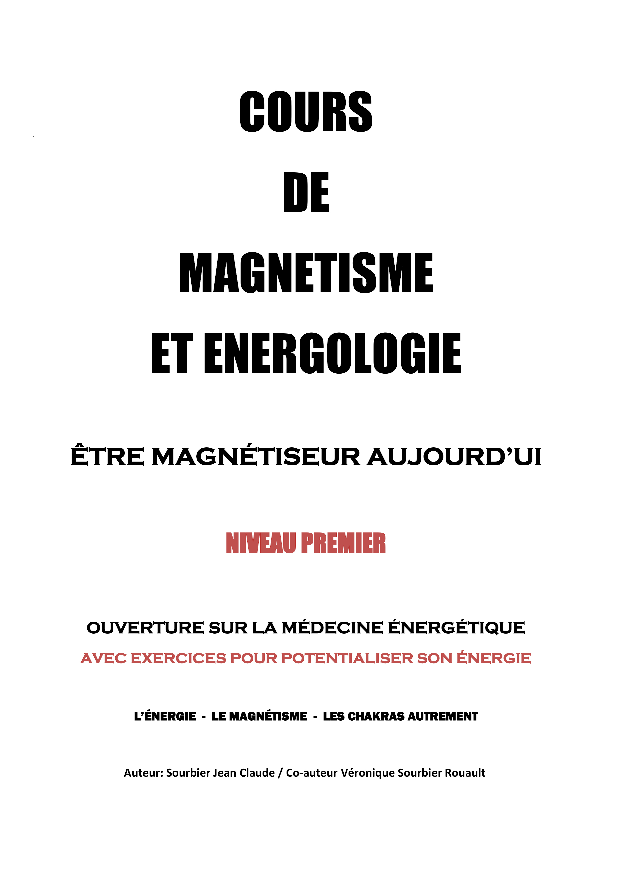 COURS DE MAGNETISME ET ENERGOLOGIE - SOURBIER Jean claude