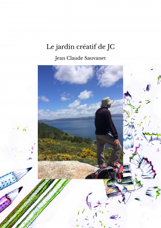 Le jardin créatif de JC