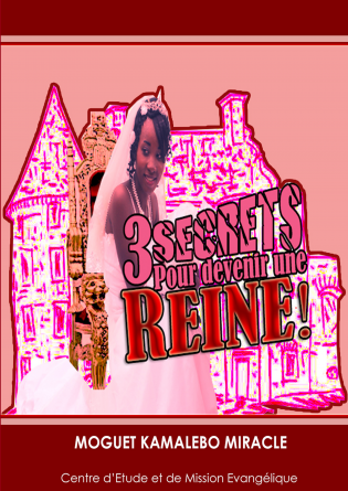 3 secrets pour devenir une reine