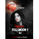 Full Moon, 1, Différente