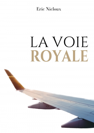 La Voie Royale