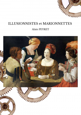 ILLUSIONNISTES et MARIONNETTES 