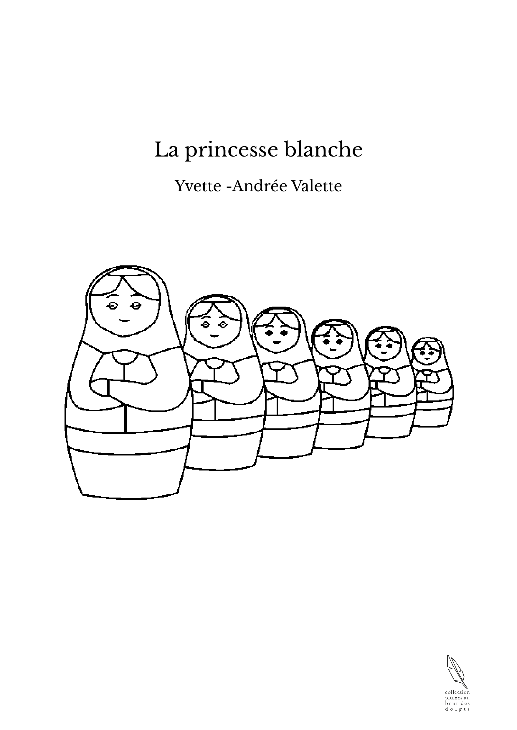 La princesse blanche