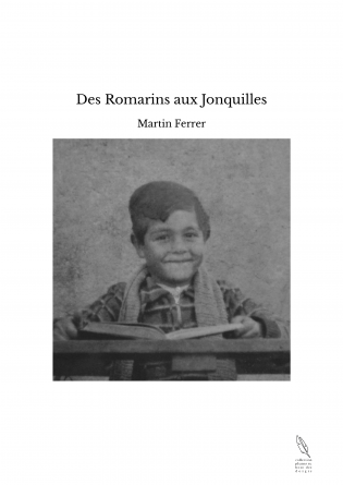 Des Romarins aux Jonquilles