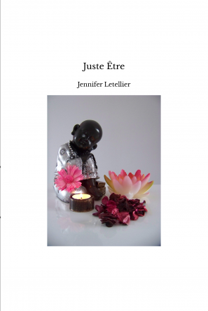 Juste Être