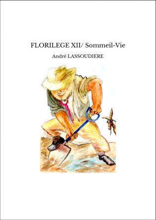 FLORILEGE XII/ Sommeil-Vie