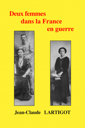 Deux femmes dans la France en guerre