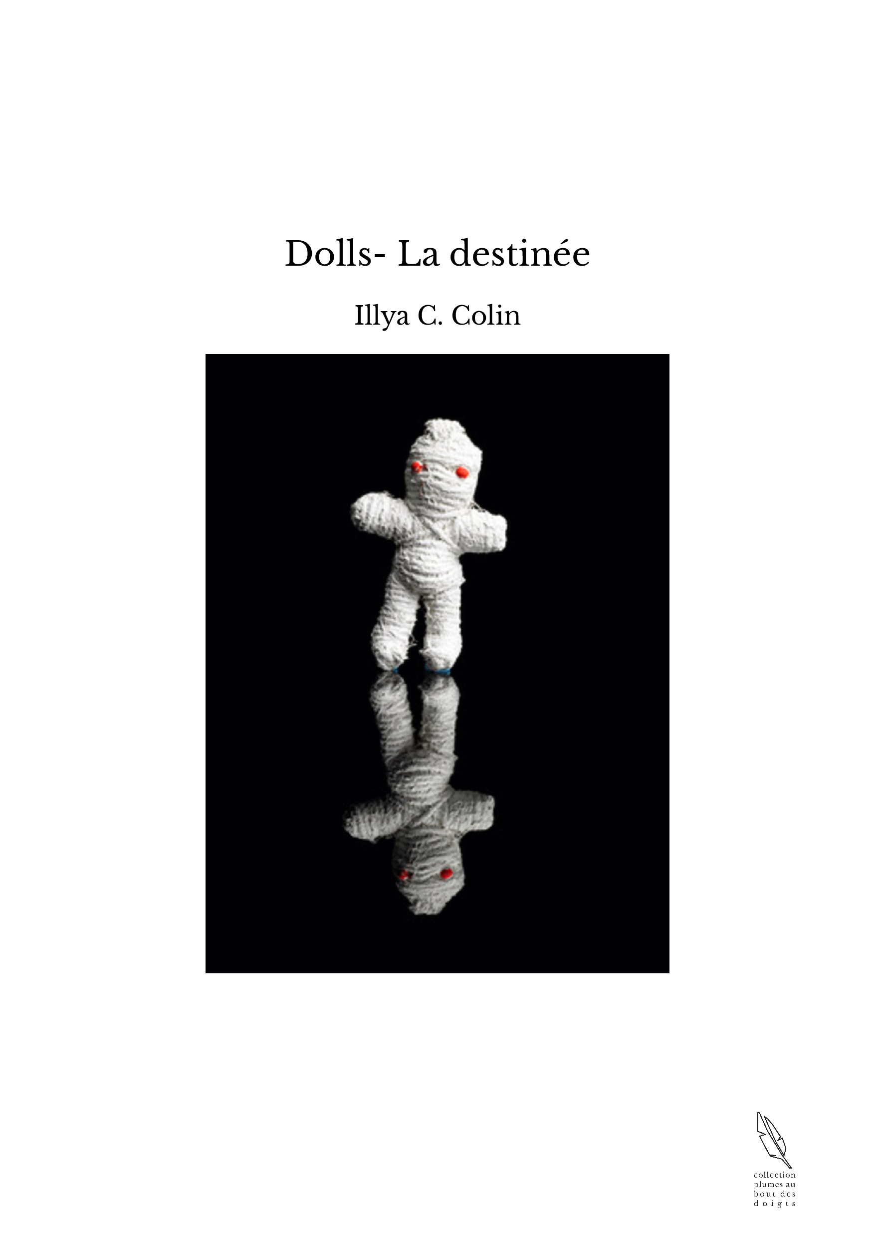Dolls- La destinée