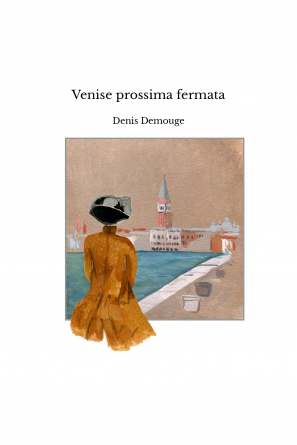 Venise prossima fermata