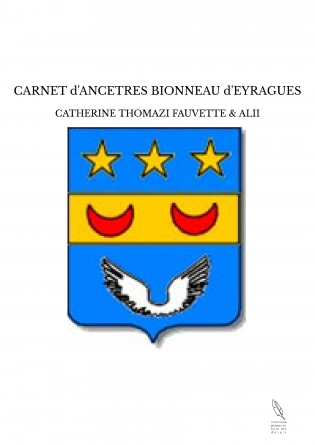 CARNET d'ANCETRES BIONNEAU d'EYRAGUES