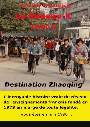 Le Réseau K - Destination Zhaoqing