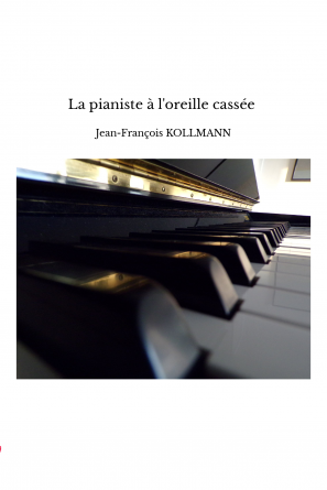 La pianiste à l'oreille cassée 