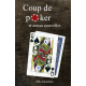 Coup de poker et autres nouvelles