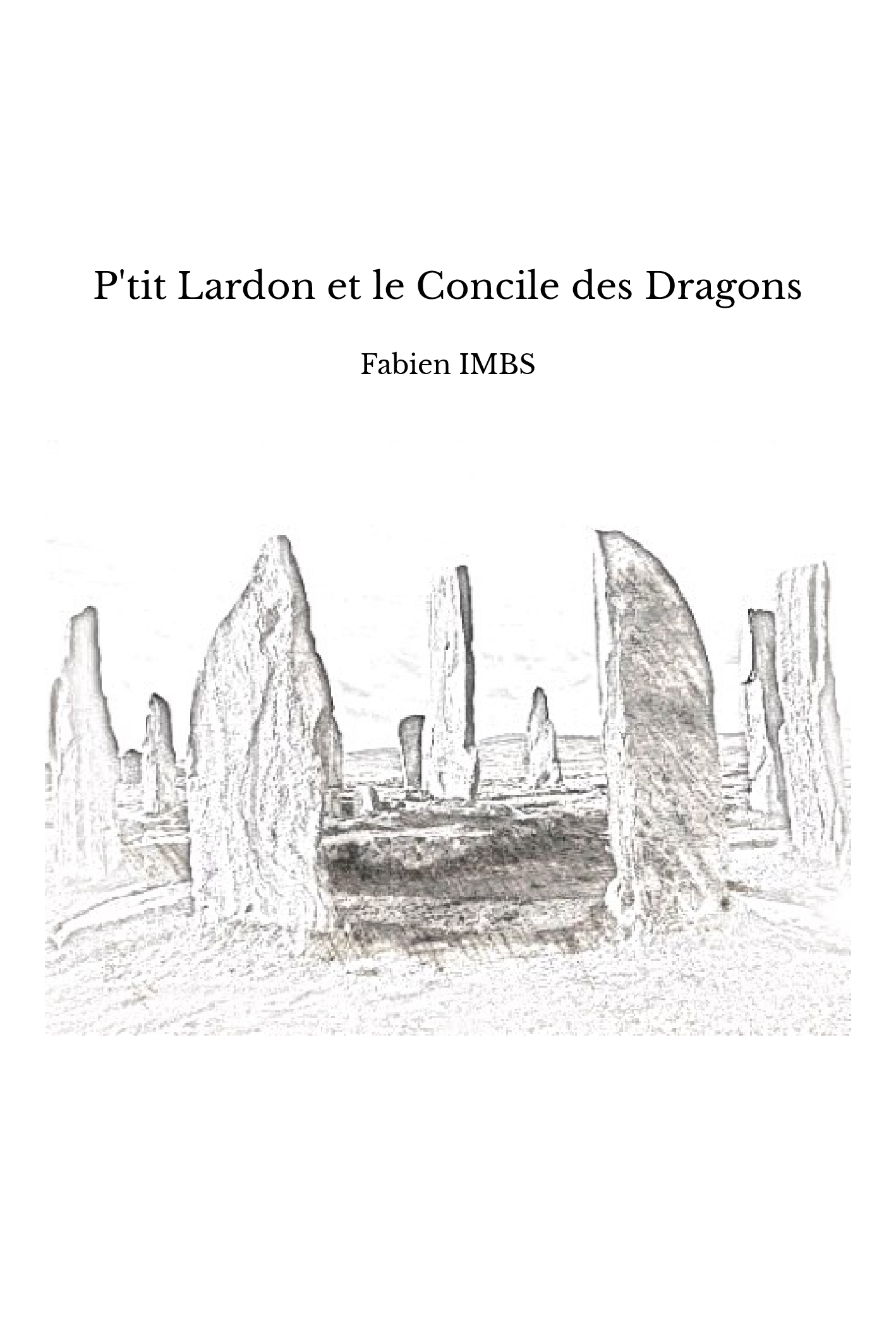 P'tit Lardon et le Concile des Dragons