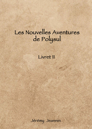 Les Nouvelles Aventures de Polysul II