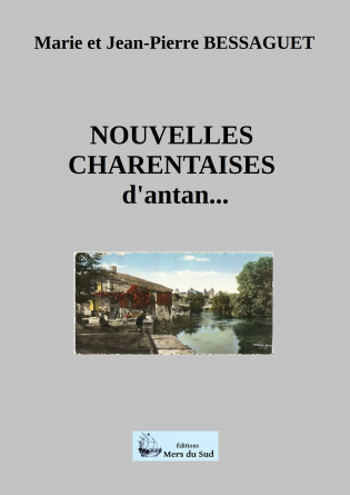 NOUVELLES CHARENTAISES d'antan...