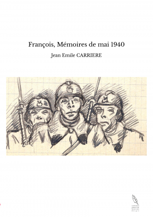 François, Mémoires de mai 1940