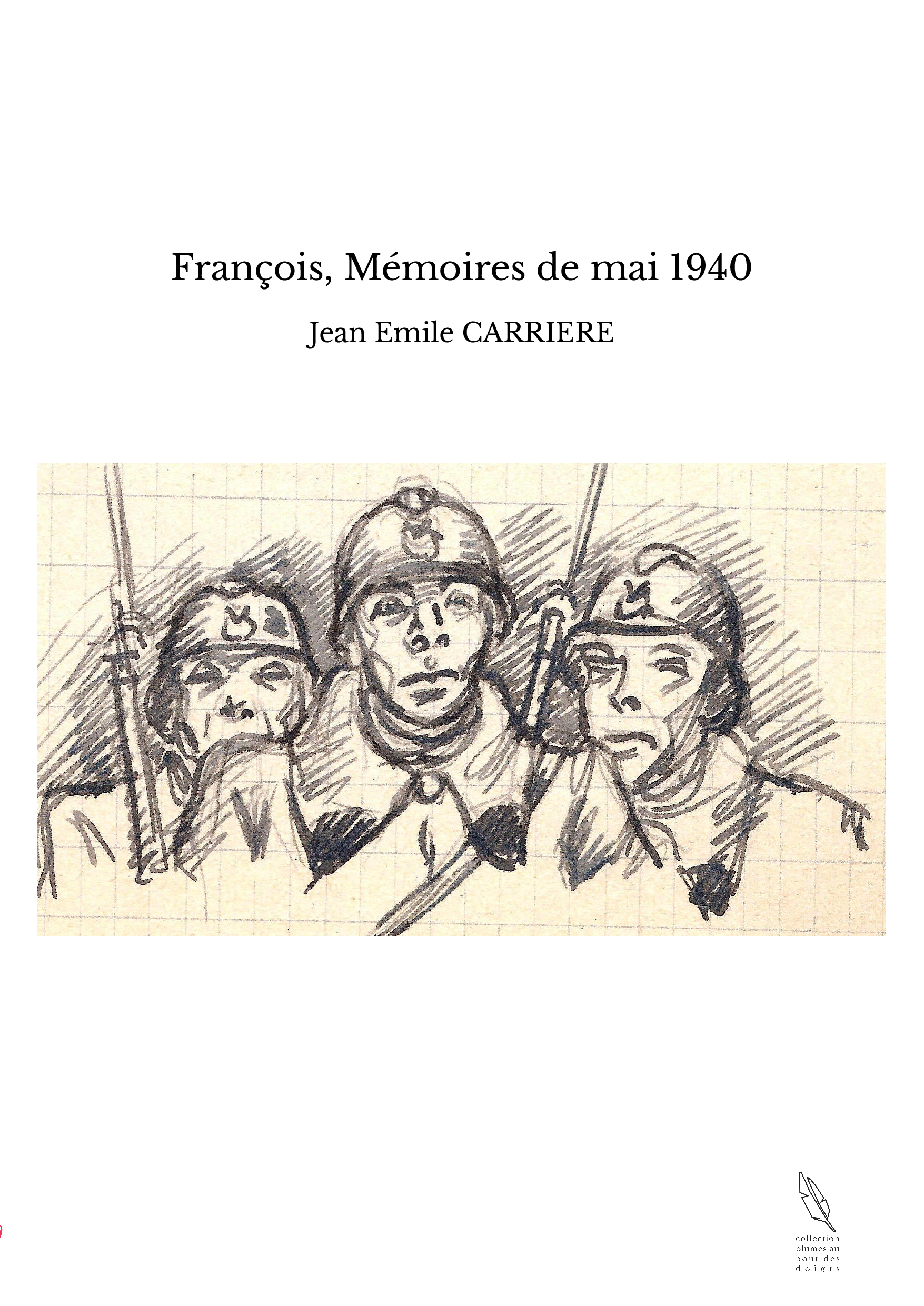 François, Mémoires de mai 1940
