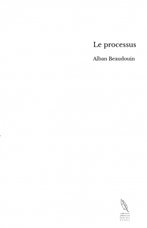 Le processus