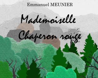 Mademoiselle Chaperon rouge