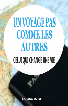 UN VOYAGE PAS COMME LES AUTRES