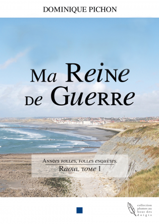 Ma reine de guerre