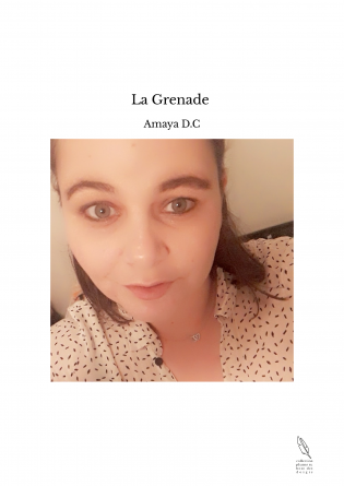 La Grenade 