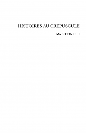 HISTOIRES AU CREPUSCULE