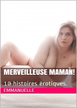 Merveilleuse maman!