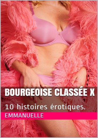 Bourgeoise classée X