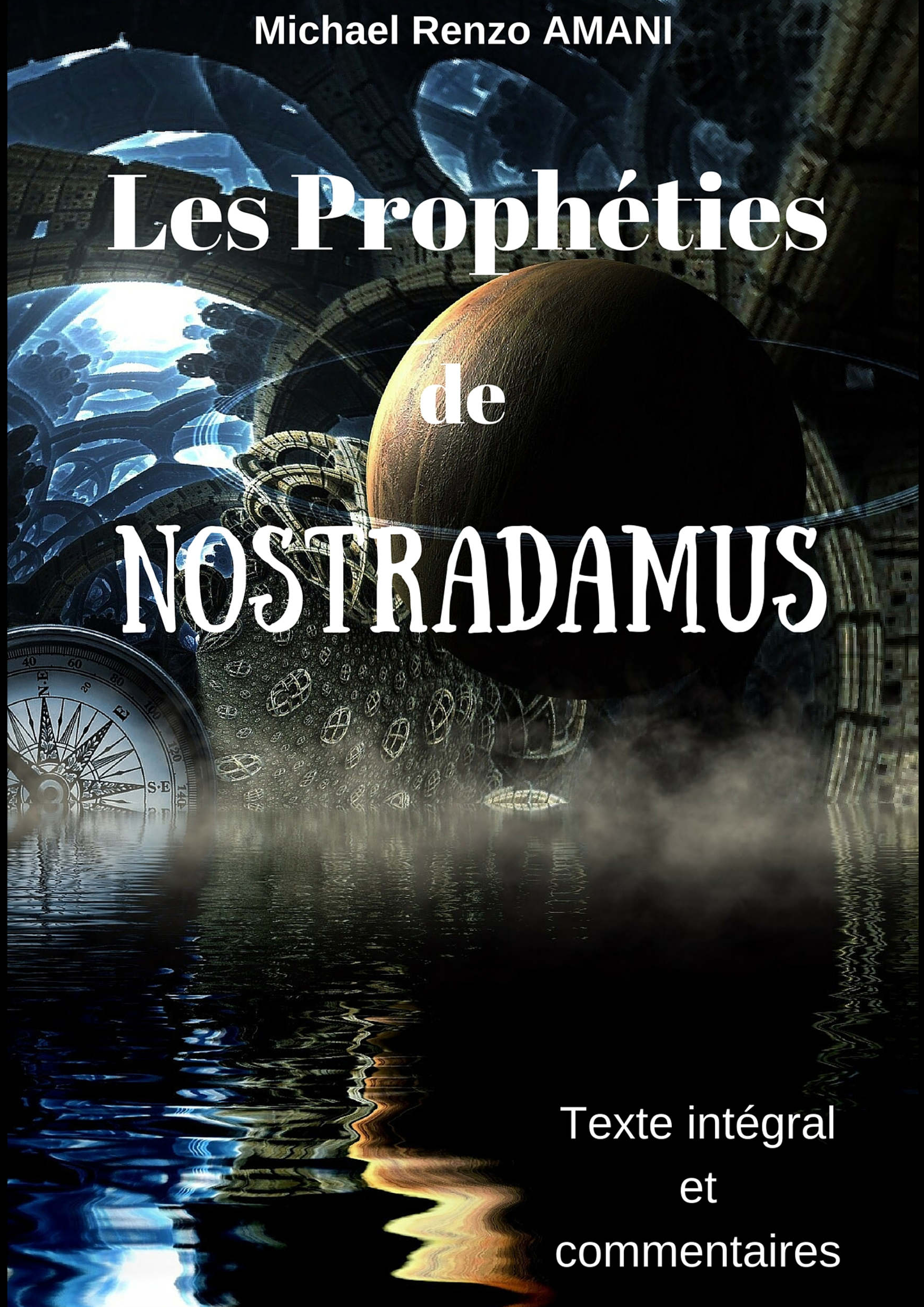 Les prophéties de Nostradamus