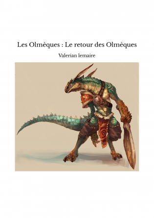 Les Olmèques : Le retour des Olmèques