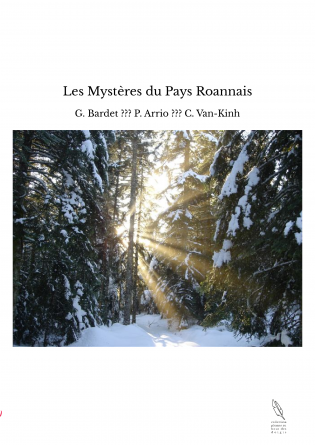 Les Mystères du Pays Roannais