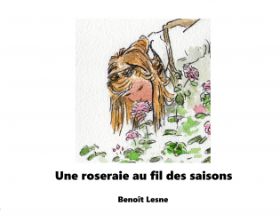 Une roseraie au fil des saisons