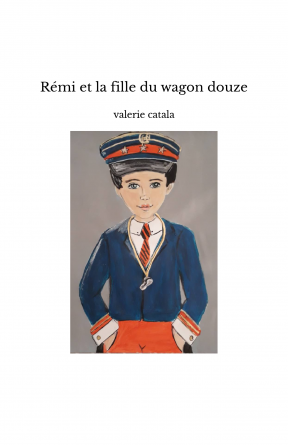 Rémi et la fille du wagon douze