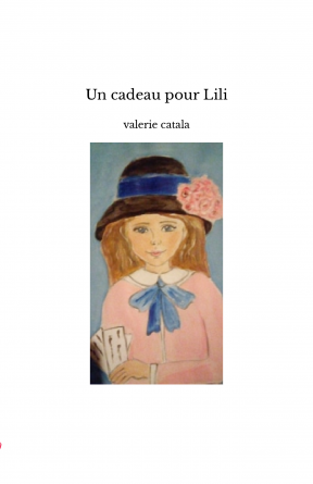 Un cadeau pour Lili