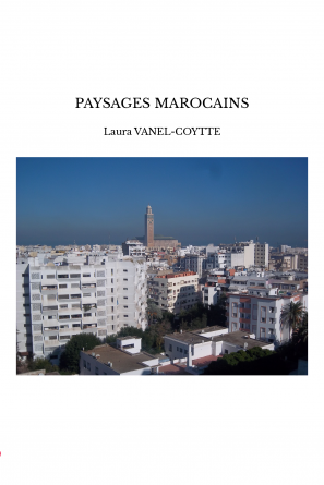 PAYSAGES MAROCAINS